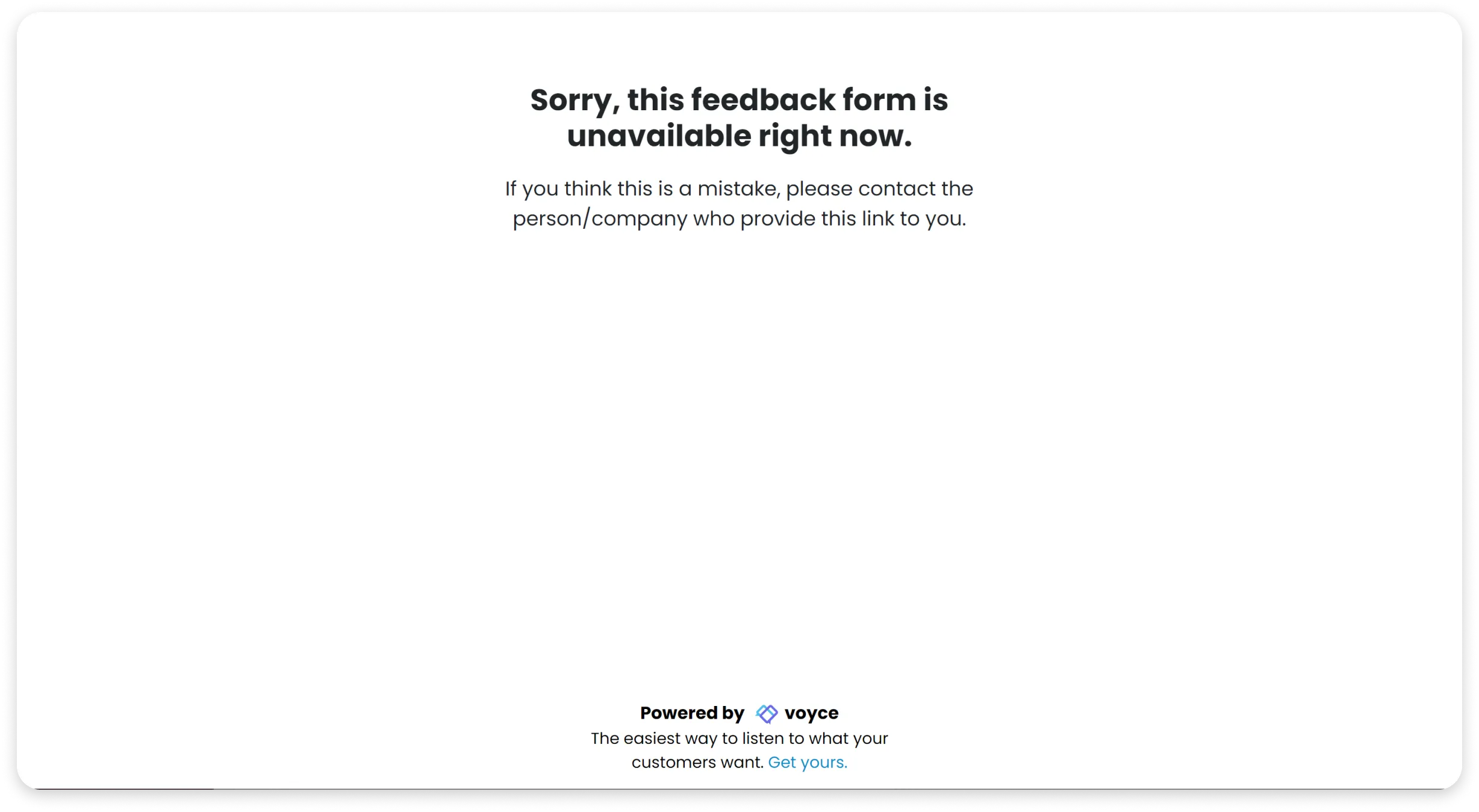 A screenshot showing what a user sees if a Voyce Feedback form is switched OFF.